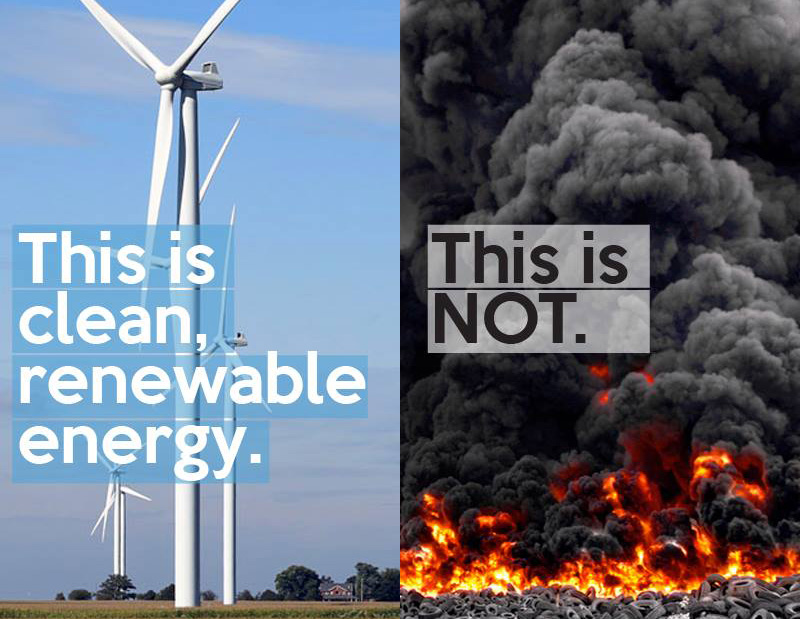 Burning Tires is NOT Clean Energy! Burning Tires is NOT Clean Energy!