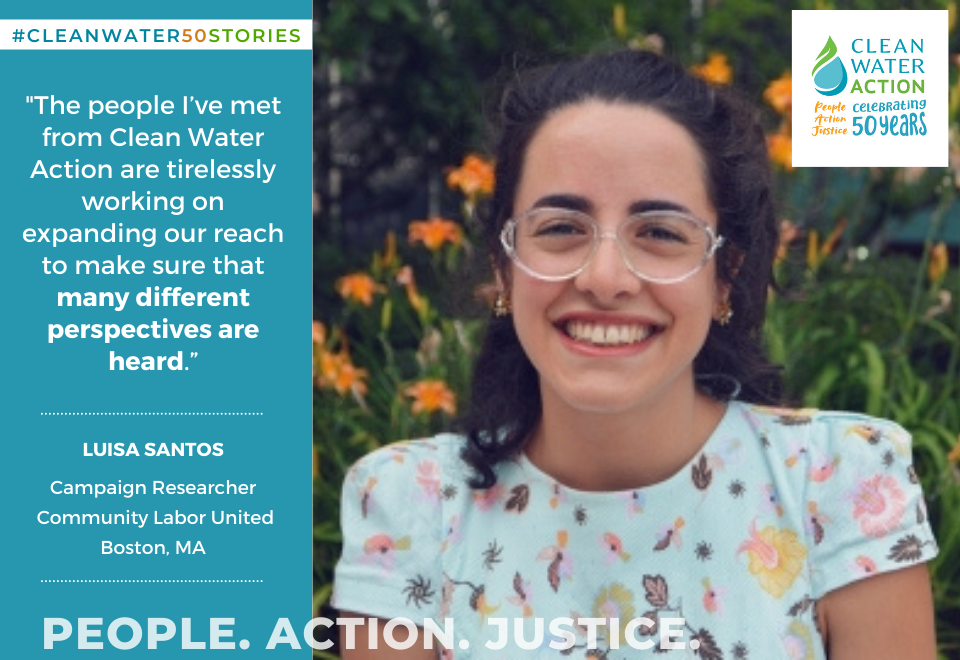 Clean Water Action-National-50-stories-template-Luisa Santos Clean Water Action-National-50-stories-template-Luisa Santos