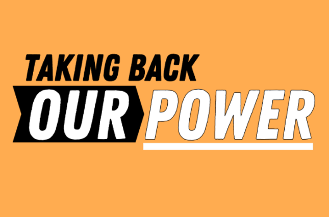 Taking Back Our Power