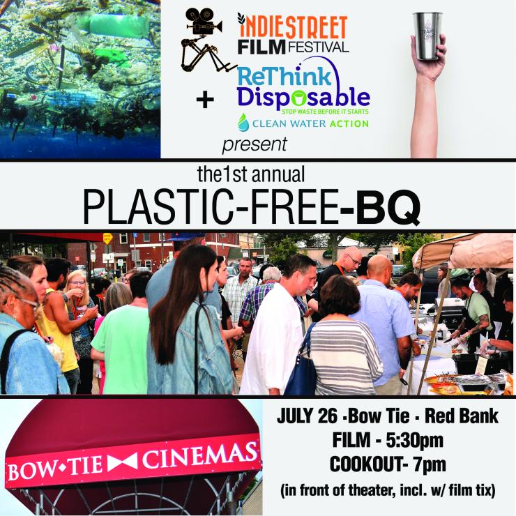 Plastic-Free-BQ_Indie Street Film Fest_ReThink Disposable_New Jersey Plastic-Free-BQ_Indie Street Film Fest_ReThink Disposable_New Jersey
